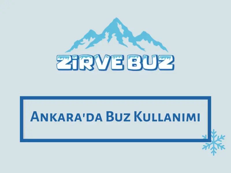 Ankara'da Buz Kullanımı