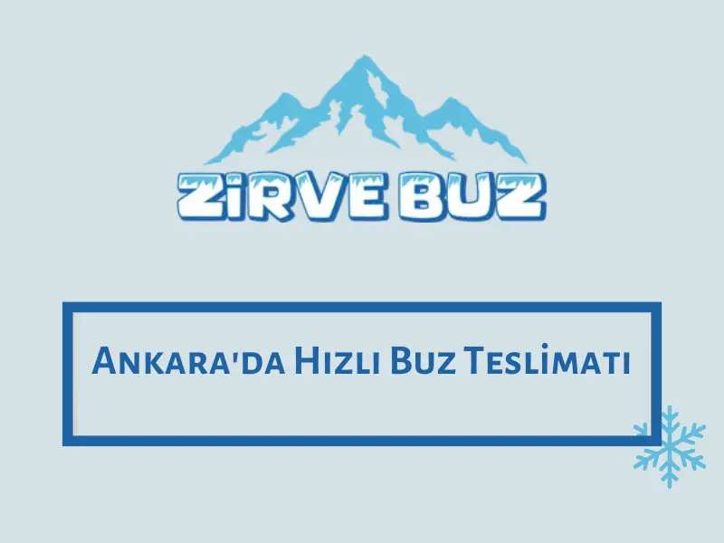 Ankara'da Hızlı Buz Teslimatı