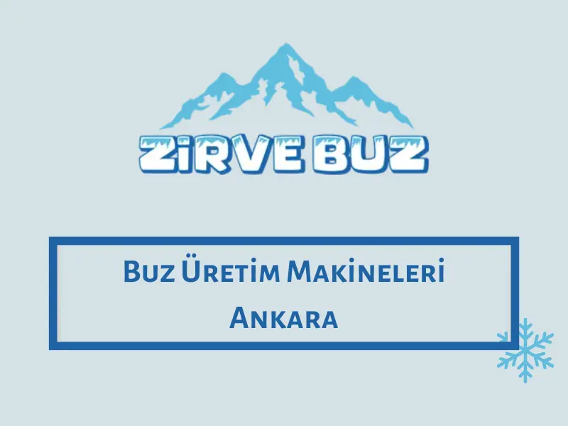 Buz Üretim Makineleri Ankara